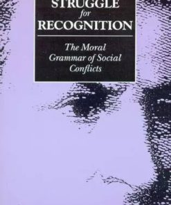 The Struggle For Recognition