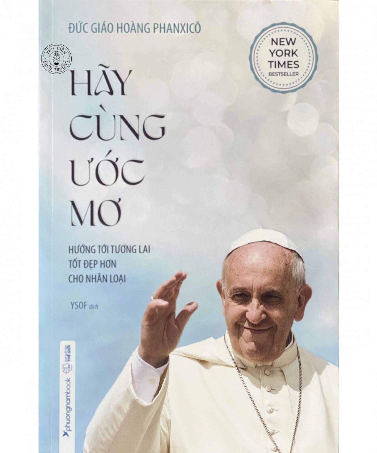 Hãy cùng ước mơ Đức giáo hoàng Phanxicô Let us dream