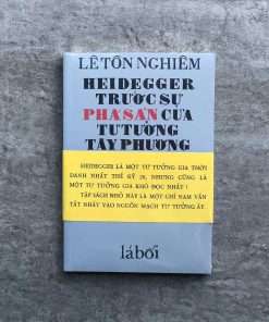 Heidegger trước sự phá sản của tư tưởng Tây Phương