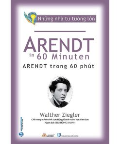 Arendt trong 60 phút