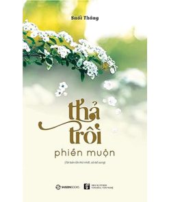 Thả trôi phiền muộn