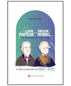 Louis Pasteur - Gregor Mendel