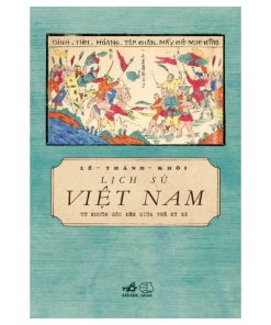 Lịch sử Việt Nam từ nguồn gốc đến giữa thế kỷ XX