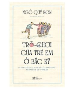 Trò chơi của trè em ở Bắc Kỳ