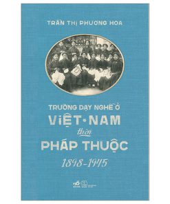 Trường dạy nghề ở Việt Nam thời Pháp thuộc