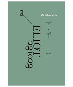 Middlemarch Tập 1