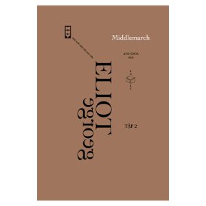Middlemarch Tập 2