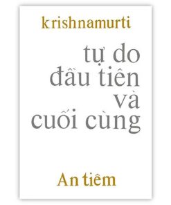 Tự do đầu tiên và cuối cùng