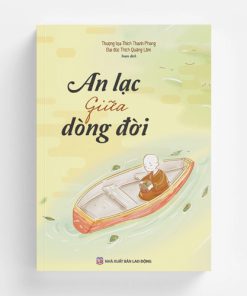 An lạc giữa dòng đời