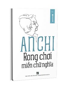 Rong chơi miền chữ nghĩa Tập 1