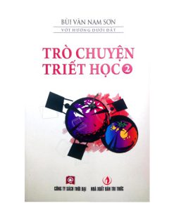 Trò chuyện triết học Tập 2