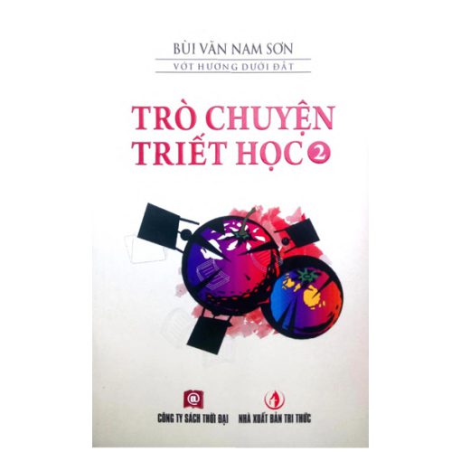 Trò chuyện triết học Tập 2