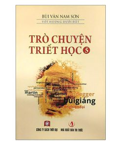 Trò chuyện triết học Tập 5