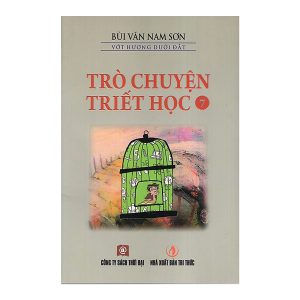 Trò chuyện triết học Tập 7