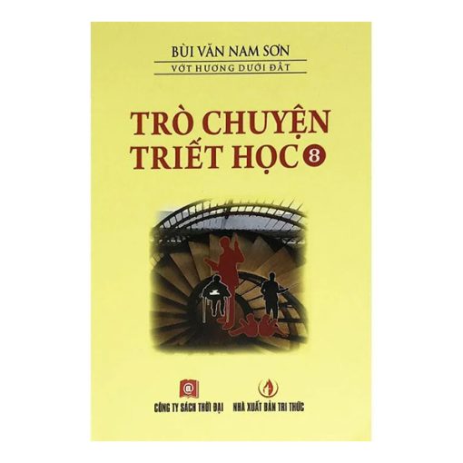 Trò chuyện triết học Tập 8