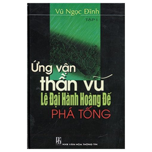 Ứng vận thần vũ - Lê Đại hành hoàng đế phá Tống