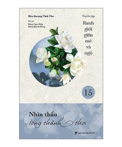 Nhìn thấu lòng thảnh thơi