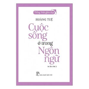 Cuộc sống ở trong ngôn ngữ