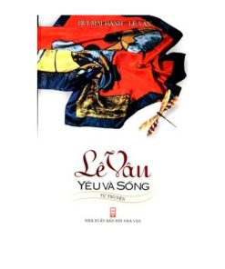 Lê Vân yêu và sống