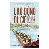 Lao động di cư trong lịch sử Việt Nam thời Pháp thuộc