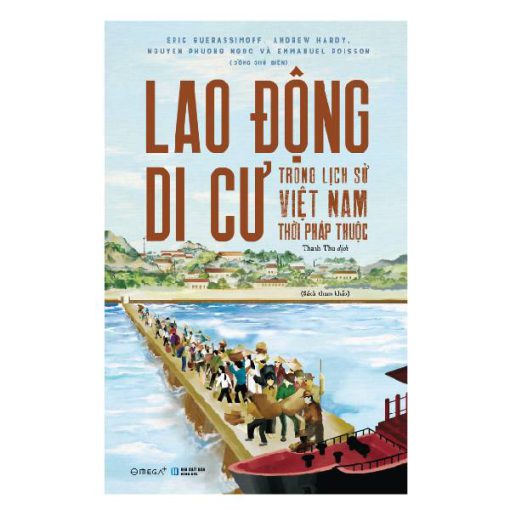 Lao động di cư trong lịch sử Việt Nam thời Pháp thuộc