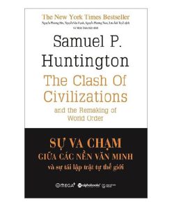 Sự va chạm giữa các nền văn minh và sự tái lập trật tự thế giới