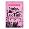 Văn học miền Nam Lục Tỉnh (Tập 3)